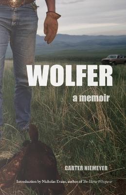 Wolfer: A Memoir - Carter Niemeyer - cover