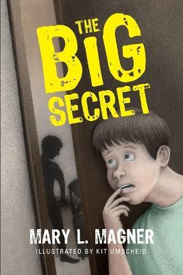 The BIG Secret - Mary L. Magner - cover