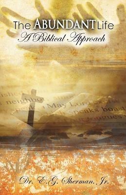 The Abundant Life - Eugene Sherman Jr. - cover