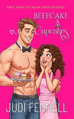 Beefcake & Cupcakes - Judi Fennell - cover