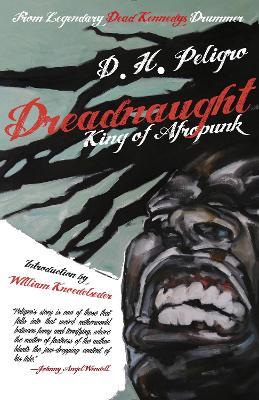 Dreadnaught: King of Afropunk - D. H. Peligro - cover