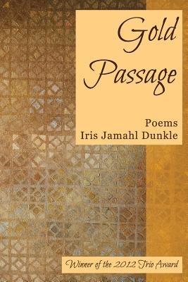 Gold Passage - Iris Jamahl Dunkle - cover