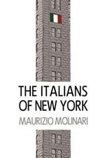 THE Italians of New York