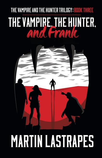 The Vampire, the Hunter, and Frank