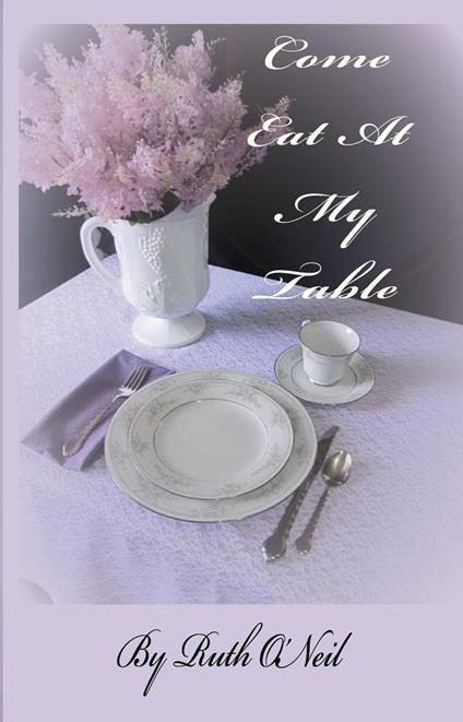 Come Eat at My Table