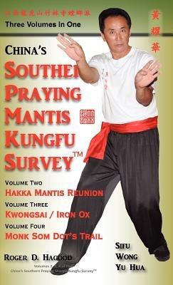 China Southern Praying Mantis Kungfu Survey: Volumes 2, 3, 4 - Roger D Hagood - cover