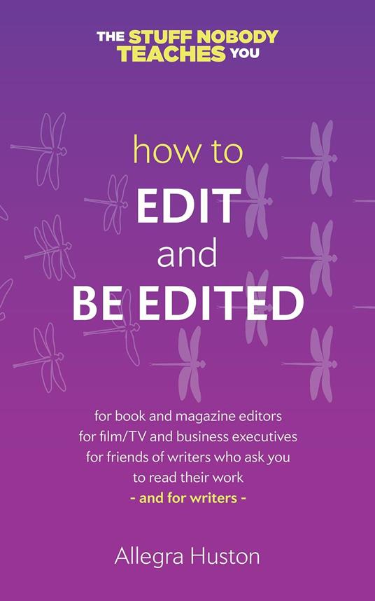How to Edit and Be Edited