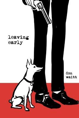 Leaving Early - Don Waitt - cover