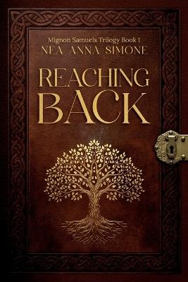 Reaching Back - Nea Anna Simone - cover