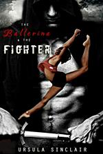The Ballerina & The Fighter