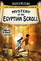 Mystery of the Egyptian Scroll - Scott Peters - cover