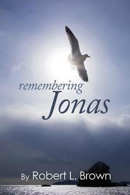 Remembering Jonas - Robert L Brown - cover
