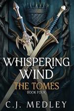 Whispering Wind The Tomes