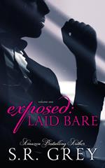 Exposed: Laid Bare #1