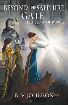 Beyond The Sapphire Gate: Epic Fantasy - R V Johnson - cover