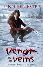Venom in the Veins: An Elemental Assassin Book