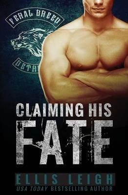 Claiming His Fate - Ellis Leigh - cover