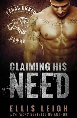 Claiming His Need - Ellis Leigh - cover