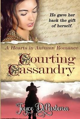 Courting Cassandry - Joyce Dipastena - cover