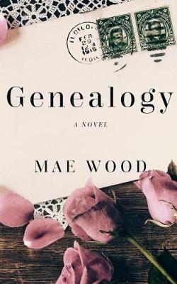 Genealogy - Mae Wood - cover