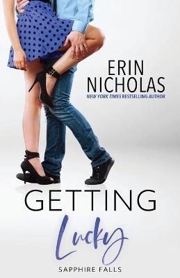 Getting Lucky (Sapphire Falls) - Erin Nicholas - cover