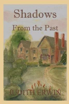 Shadows from the Past - Judith Erwin - cover