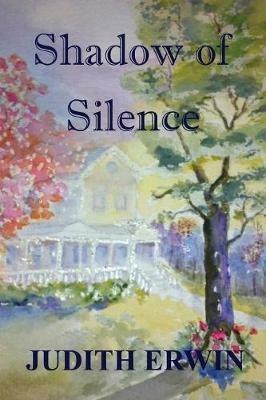 Shadow of Silence - Judith Erwin - cover