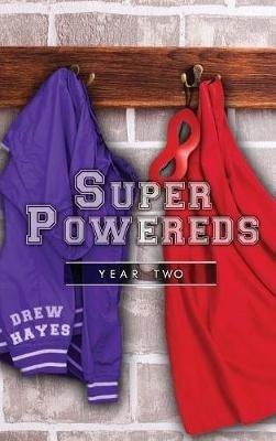 Super Powereds: Year 2 - Drew Hayes - cover