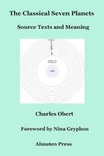 The Classical Seven Planets: Source Texts and Meaning
