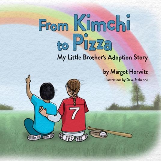 From Kimchi to Pizza - Margot Horwitz,Dave Stebenne - ebook