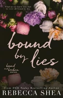 Bound by Lies (Alternative Cover Edition) - Rebecca Shea - cover