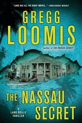 The Nassau Secret - Gregg Loomis - cover