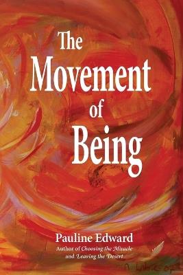 The Movement of Being - Pauline Edward - cover