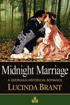 Midnight Marriage: A Georgian Historical Romance - Lucinda Brant - cover