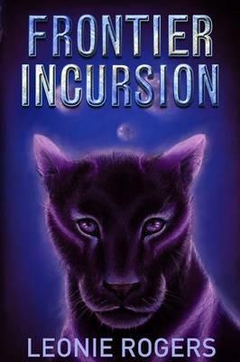 Frontier Incursion - Leonie Rogers - cover