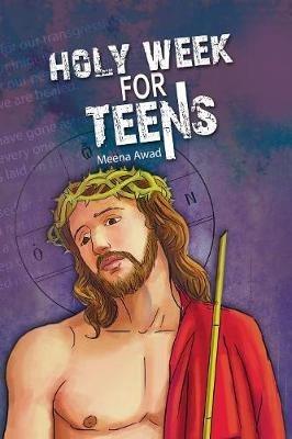 Holy Week for Teens - Meena Awad - cover