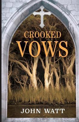 Crooked Vows - John Watt - cover