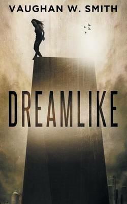 Dreamlike - Vaughan W Smith - cover