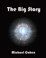 The Big Story: Challenging the dichotomy of evolution and creation