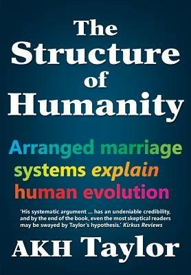 The Structure of Humanity - A. K.H. Taylor - cover