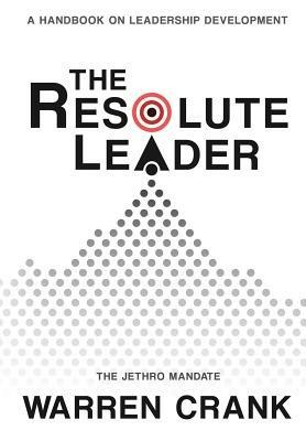 The Resolute Leader - Warren Crank - cover