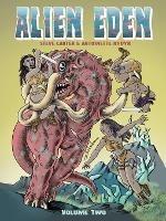 Alien Eden Volume 2 - Steve Carter,Antoinette Rydyr - cover