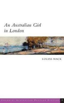 An Australian Girl in London - Louise Mack - cover