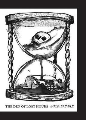 The Den of Lost Hours - Aaron Brindle - cover