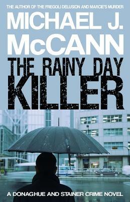 The Rainy Day Killer - Michael J. McCann - cover