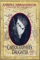 The Cartographer's Daughter - Karen L Abrahamson - cover