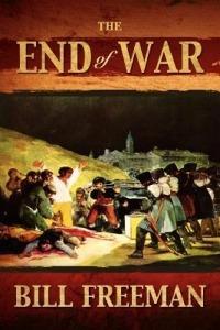 The End of War - Bill Freeman - cover