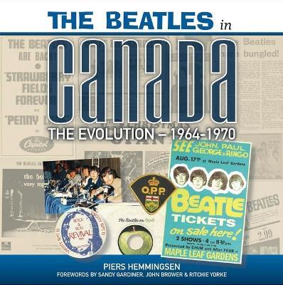 The Beatles in Canada: The Evolution 1964-1970 (Blue Book) - Piers Hemmingsen - cover