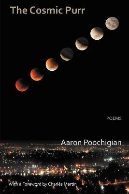 The Cosmic Purr - Poems - Aaron Poochigian - cover