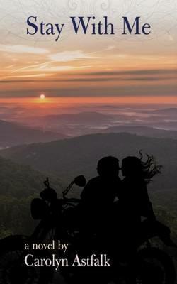 Stay With Me - Carolyn Astfalk - cover